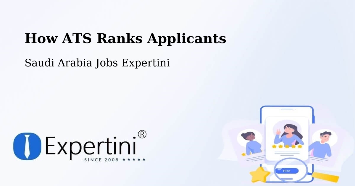 How ATS Ranks Applicants - Saudi Arabia Jobs Expertini
