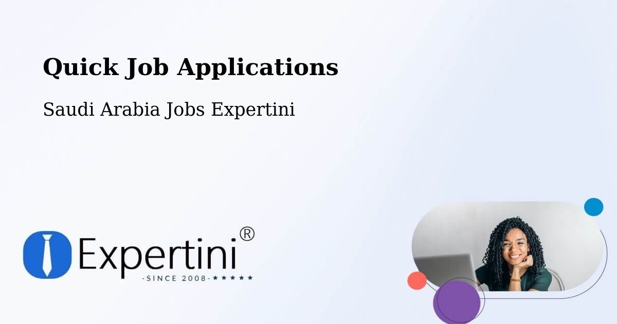 Quick Job Applications - Saudi Arabia Jobs Expertini